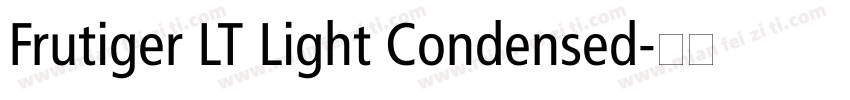 Frutiger LT Light Condensed字体转换